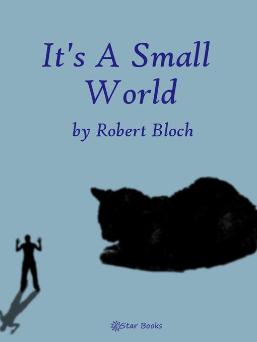 Title details for It's a Small World by Robert Bloch - Available